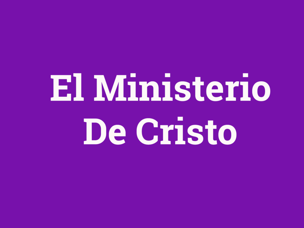 Serie El Ministerio de Cristo